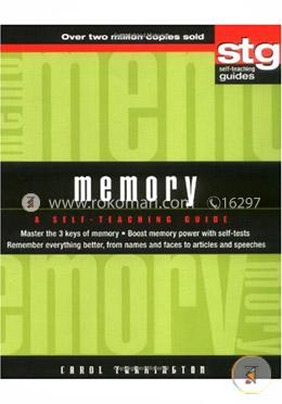 Memory: A Self–Teaching Guide 