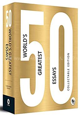 50 World’s Greatest Essays