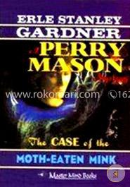 The Case of the Moth Eaten Mink 