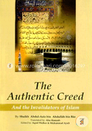 The Authentic Creed and the Invalidators of Islam