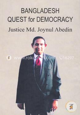 Bangladesh Quest for Democracy