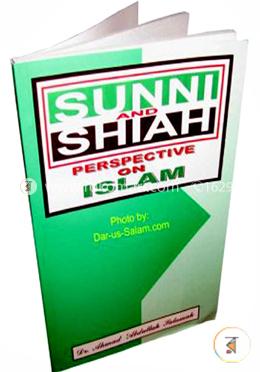 Sunni and Shiah Perspective on Islam 