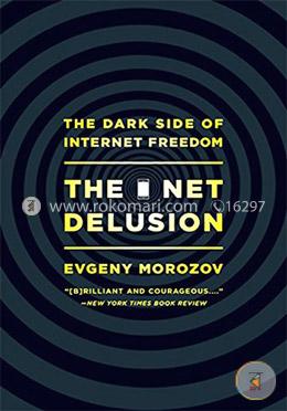 The Net Delusion 