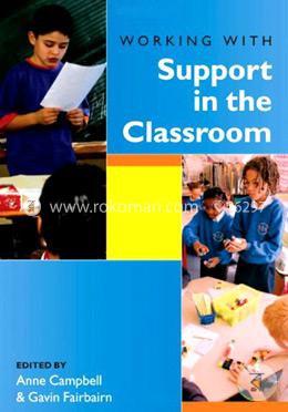 Working with Support in the Classroom