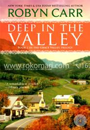 Deep in the Valley