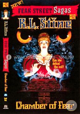 Chamber of Fear (Fear Street Sagas 12) 