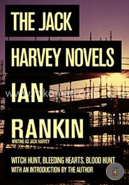 The Jack Harvey Novels: Witch Hunt, Bleeding Hearts, Blood Hunt 