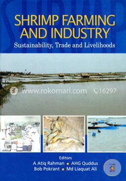 Shrimp Farming and Industry : Sustainability, Trade and Livilihoods 