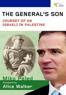 The General's Son: A Journey of an Israeli in Palestine