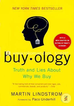 Buy.ology: Truth and Lies About Why We Buy