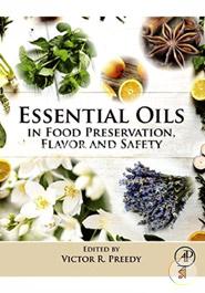 Essential Oils in Food Preservation, Flavor and Safety 