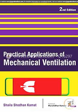 Practical Applications of Mechanical Ventilation