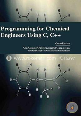 Programming for Chemical Engineers Using C C 