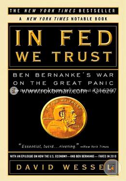 In FED We Trust: Ben Bernanke's War on the Great Panic 