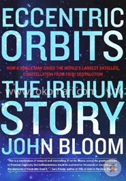 Eccentric Orbits: The Iridium Story
