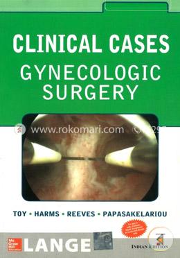 Lange Clinical Cases : Gynecologic Surgery