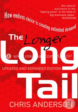 The Long Tail: How Endless Choice is Creating Unlimited Demand