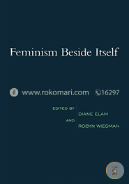 Feminism Beside Itself (Paperback)