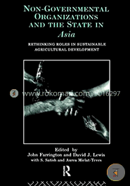 Non-Governmental Organizations and the State in Asia (Paperback)