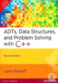 ADTs, Data Structures, and Problem Solving with C  
