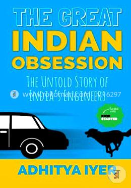The Great Indian Obsession