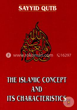 The Islamic Concept and Its Characteristics