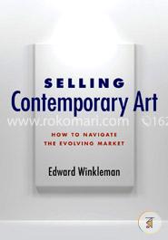 Selling Contemporary Art: How to Navigate the Evolving Market