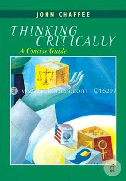 Thinking Critically: A Concise Guide