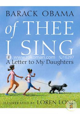 Of Thee I Sing: A Letter to My Daughters