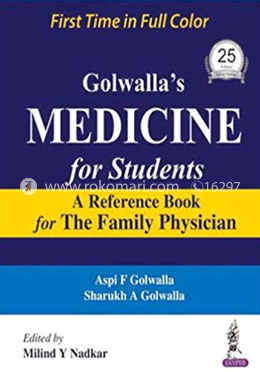 Golwalla's Medicine for Students: A Reference Book for The Family Physician