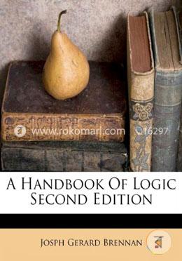 A Handbook of Logic