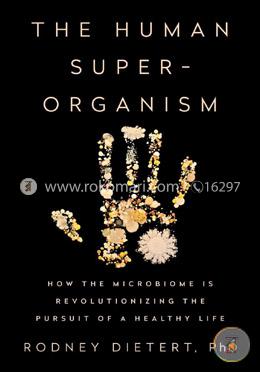 The Human Superorganism