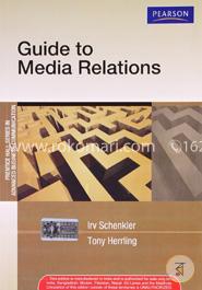 Guide to Media Relations