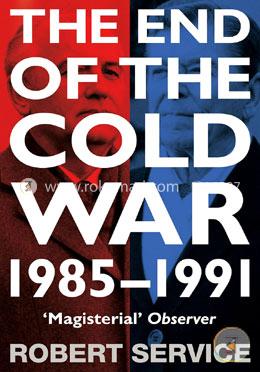 The End of the Cold War: 1985 - 1991  image