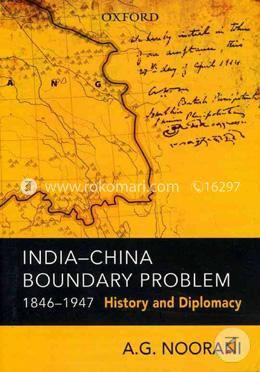 India-China Boundary Problem, 1846-1947: History and Diplomacy
