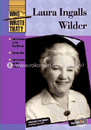 Laura Ingalls Wilder (Who Wrote That?)