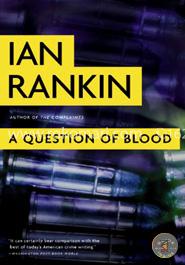 A Question of Blood: An Inspector Rebus Novel (A Rebus Novel)