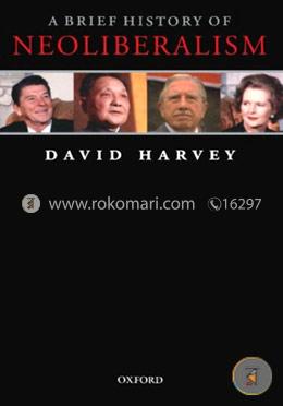 A Brief History of Neoliberalism 