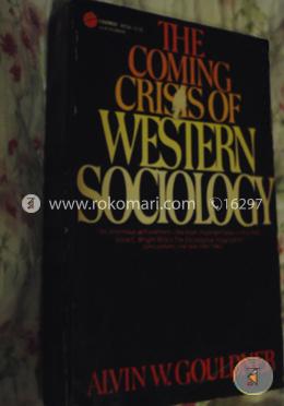 The Coming Crisis of Western Sociology 