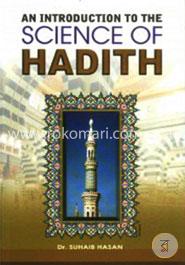 An Introduction to the Science of Hadith