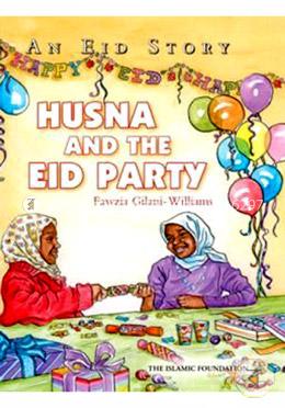 An Eid Story - Husna and the Eid Party