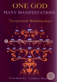 One God Many Manifestations