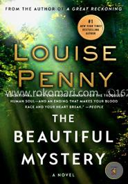 The Beautiful Mystery: A Chief Inspector Gamache Novel