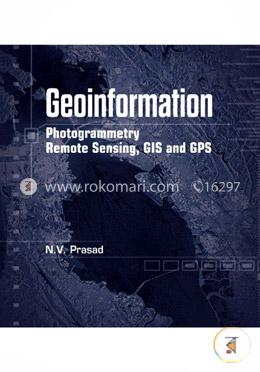 Geoinformation Photogrammetry Remote Sensing, GIS and GPS ( 3 vul in set)