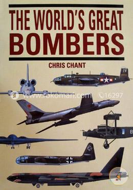 The Worlds Great Bombers