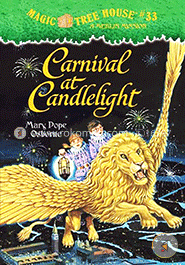 Magic Tree House 33: Carnival at Candlelight