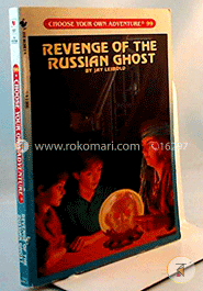 Revenge of the Russian Ghost (Choose Your Own Adventure Rack- 99)  