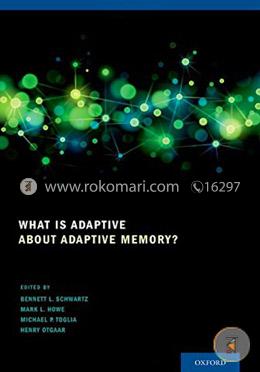 What Is Adaptive about Adaptive Memory? 