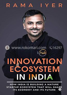 Innovation Ecosystem in India