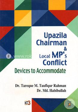 Upazila Chairman And Local Mps Conflict Device To Accommodate image